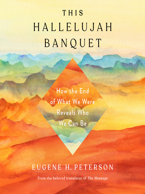 Title details for This Hallelujah Banquet by Eugene H. Peterson - Available